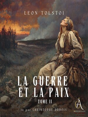 cover image of La Guerre et la Paix, Tome 2